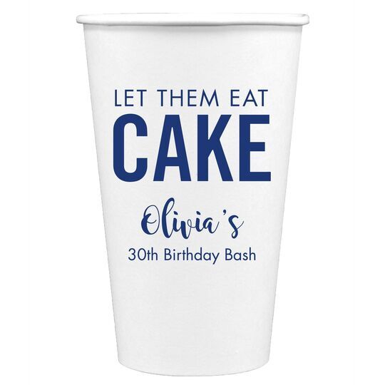 Let Them Eat Cake Paper Coffee Cups